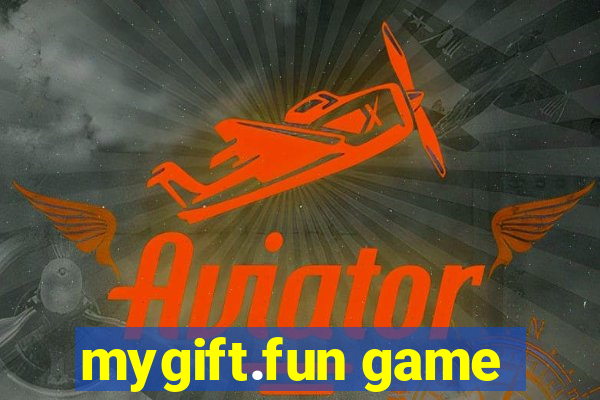 mygift.fun game