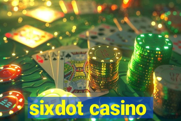 sixdot casino