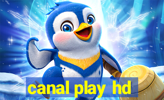 canal play hd