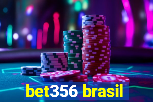 bet356 brasil