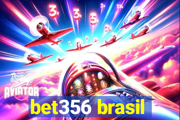 bet356 brasil