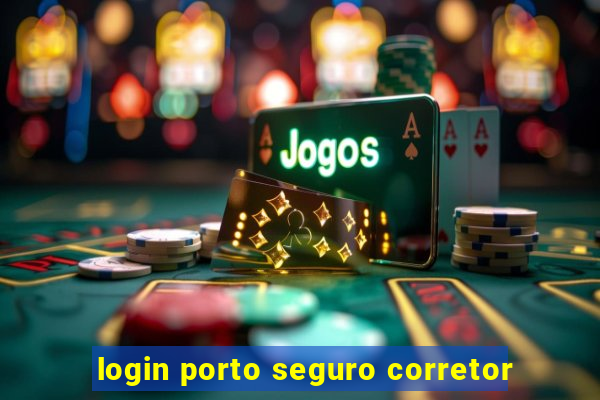 login porto seguro corretor