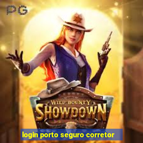 login porto seguro corretor