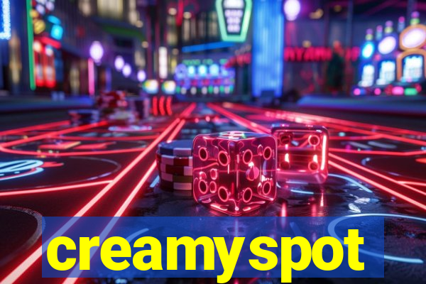 creamyspot