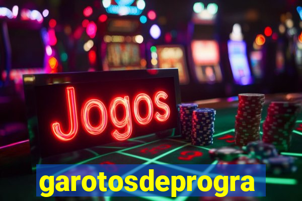 garotosdeprogramas