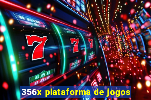 356x plataforma de jogos