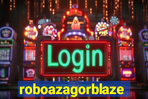 roboazagorblaze