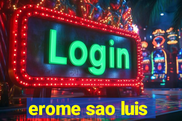 erome sao luis