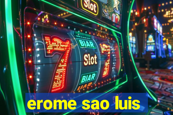 erome sao luis