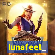 lunafeet_