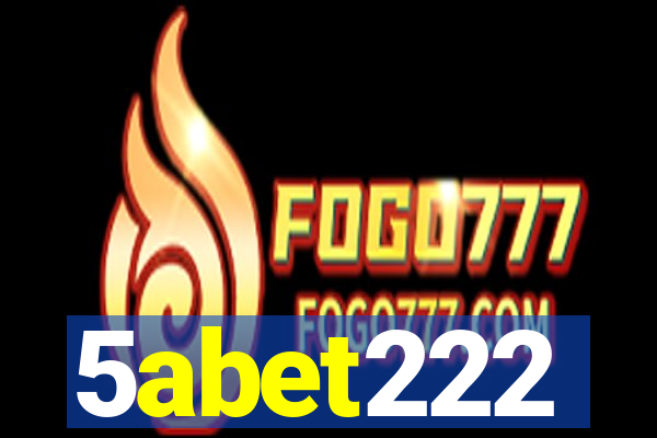 5abet222