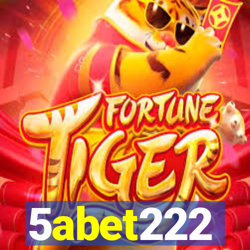 5abet222