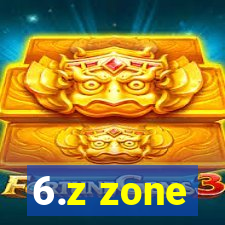 6.z zone