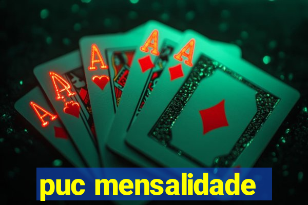 puc mensalidade