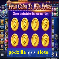 godzilla 777 slots