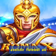 assistir futebol ao vivo portal rmc