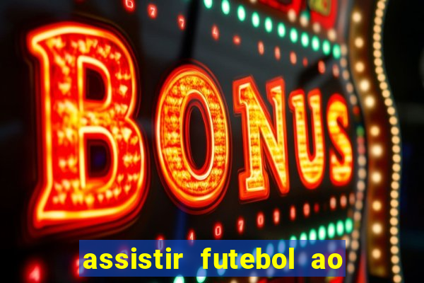 assistir futebol ao vivo portal rmc