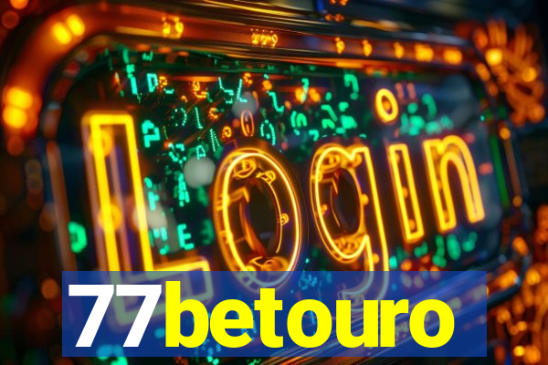 77betouro