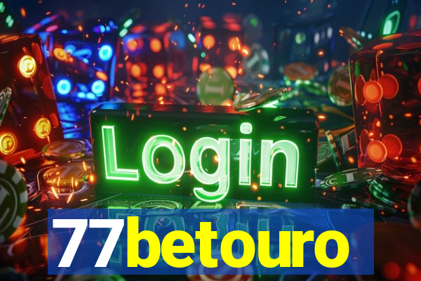 77betouro