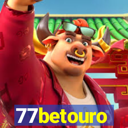 77betouro