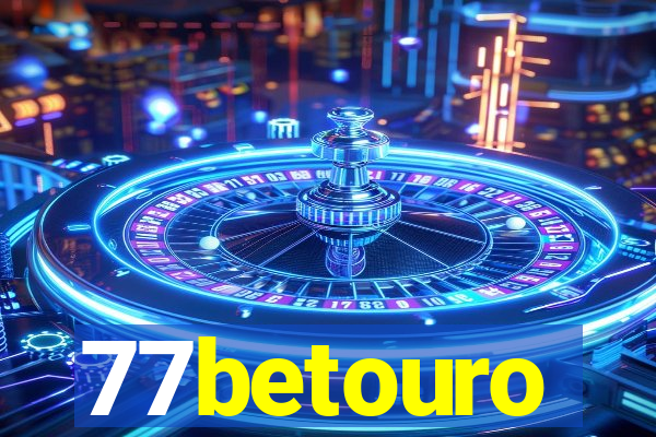 77betouro