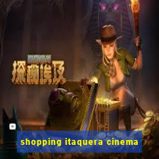 shopping itaquera cinema