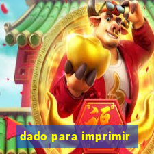 dado para imprimir