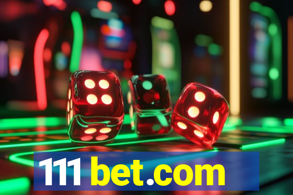 111 bet.com