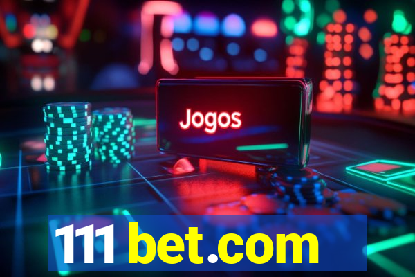 111 bet.com