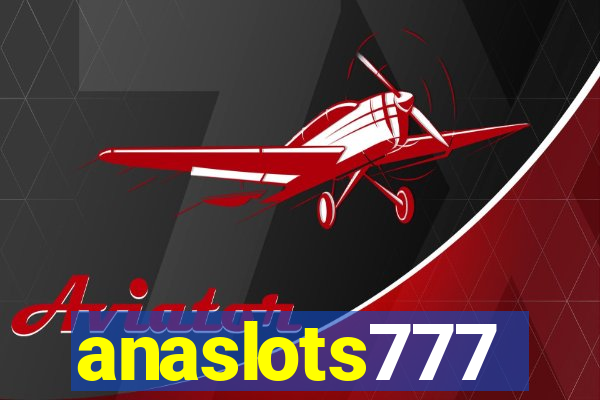 anaslots777