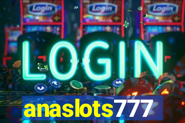 anaslots777