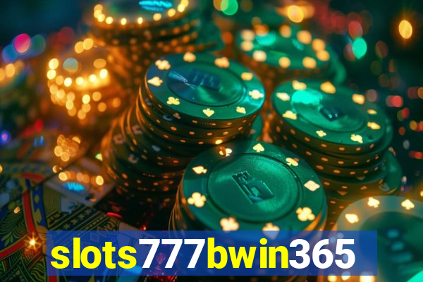 slots777bwin365