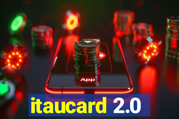 itaucard 2.0