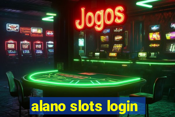 alano slots login