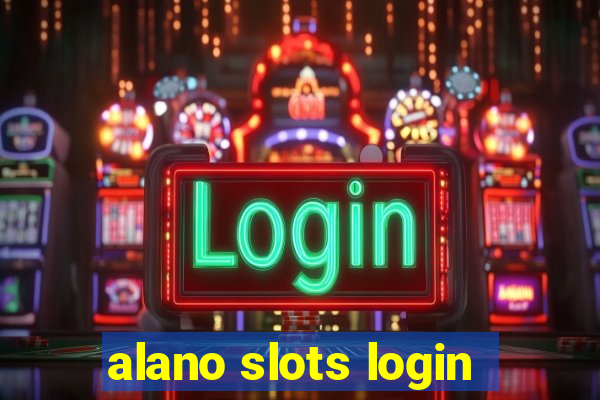 alano slots login