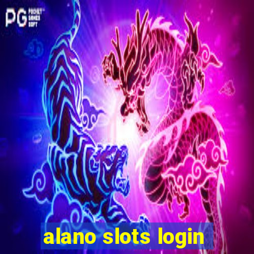 alano slots login