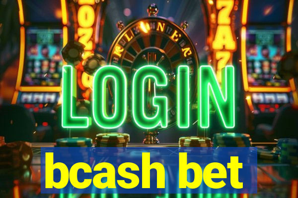 bcash bet