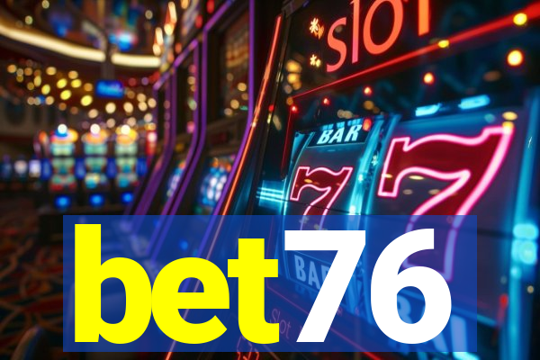 bet76