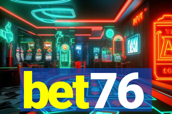 bet76