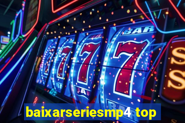 baixarseriesmp4 top