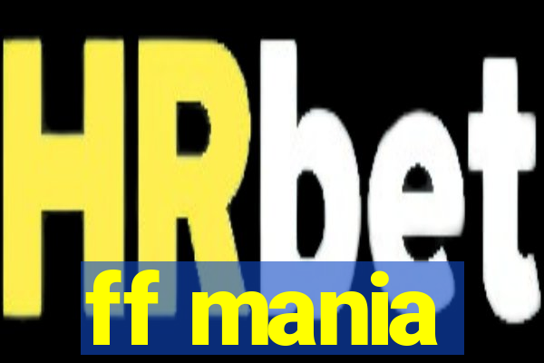 ff mania