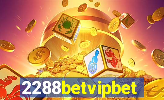 2288betvipbet