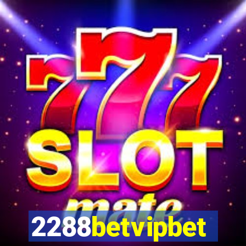 2288betvipbet