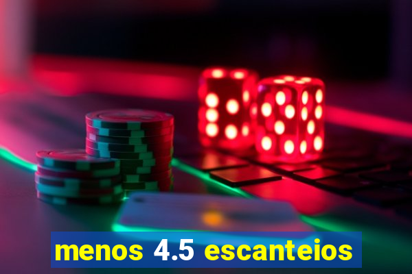 menos 4.5 escanteios