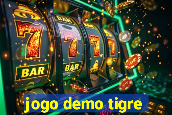 jogo demo tigre