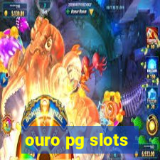 ouro pg slots