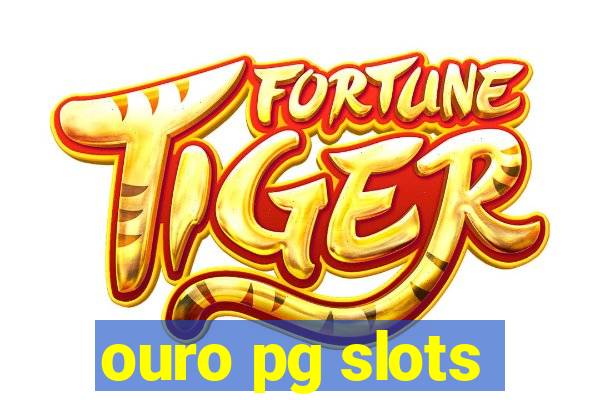 ouro pg slots