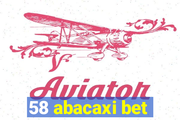 58 abacaxi bet