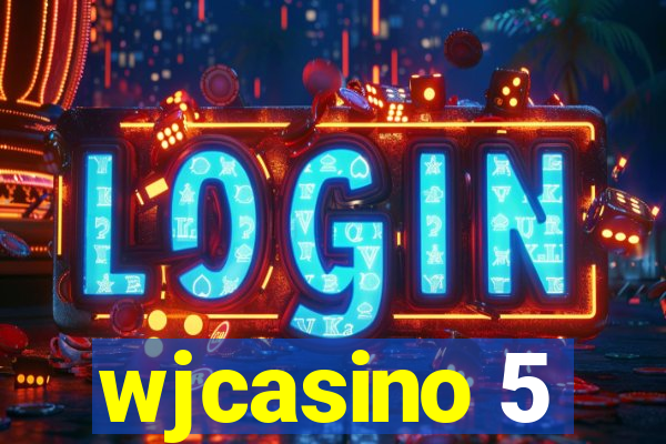 wjcasino 5