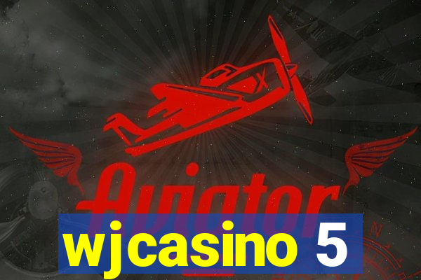 wjcasino 5